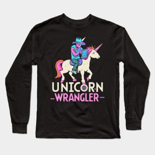 Unicorn Wrangler Long Sleeve T-Shirt